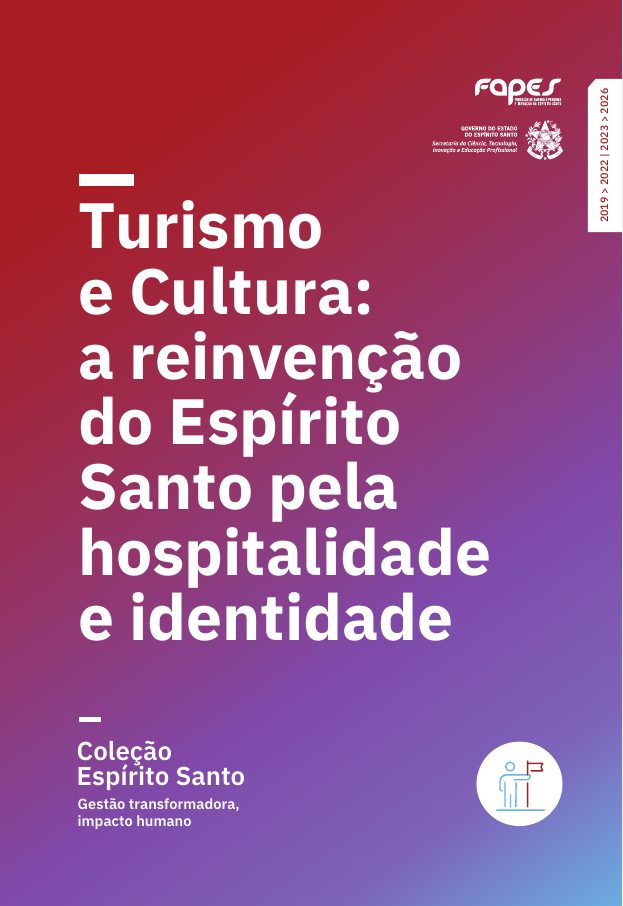 Capa do livro Turismo e Cultura: a reinvenção do Espírito Santo pela hospitalidade e identidade — Volume 8 · Espírito Santo: Gestão Transformadora, Impacto Humano