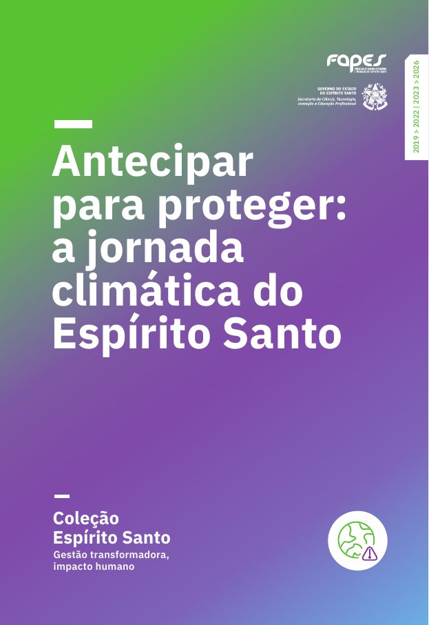Capa do livro Antecipar para proteger: a jornada climática do Espírito Santo — Volume 3 · Espírito Santo: Gestão Transformadora, Impacto Humano